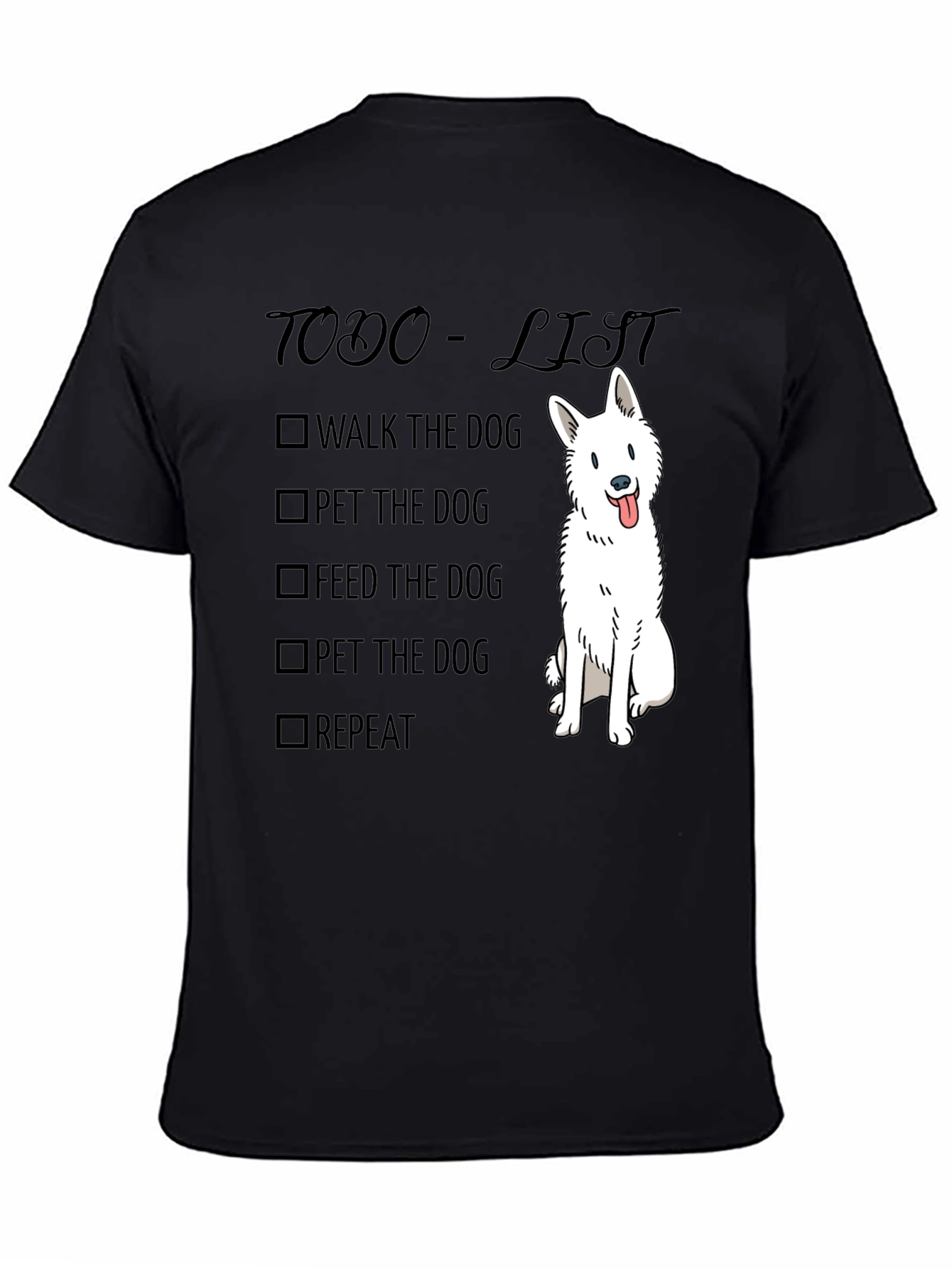 Todo List Dog T-Shirt - Walk Pet Feed Repeat