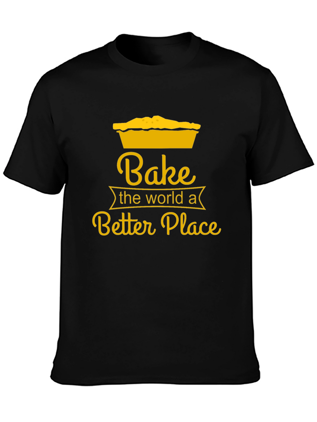 Bake the World T-Shirt - Novelty Baking Tee