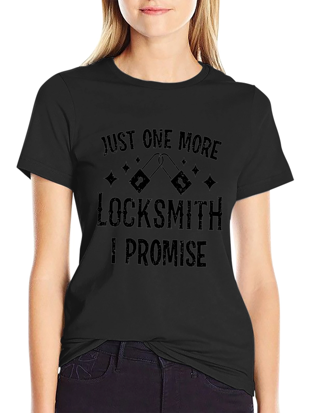 Locksmith T-Shirt: Just One More I Promise!