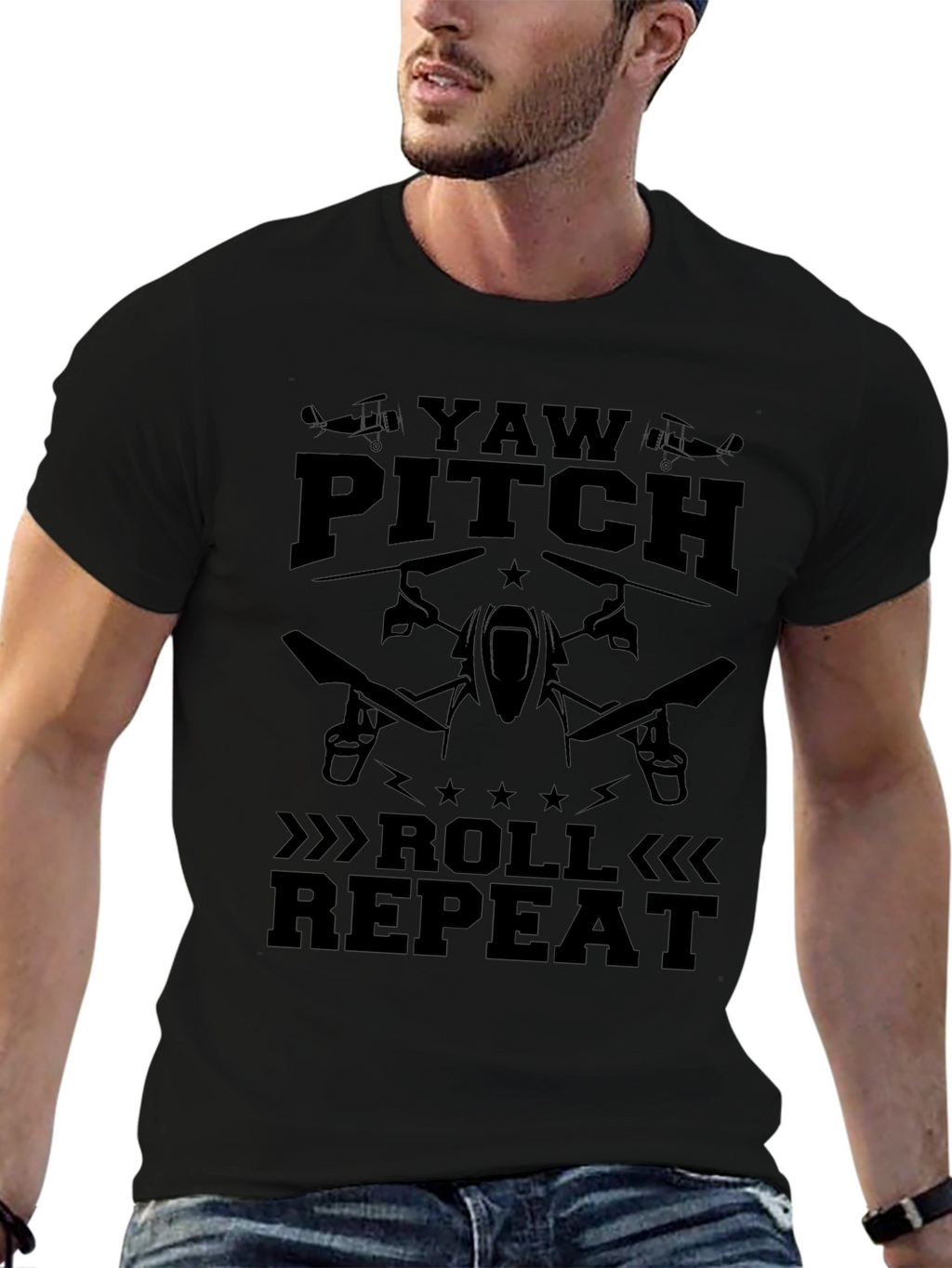 Yaw Pitch Roll Repeat Drone Pilot T-Shirt