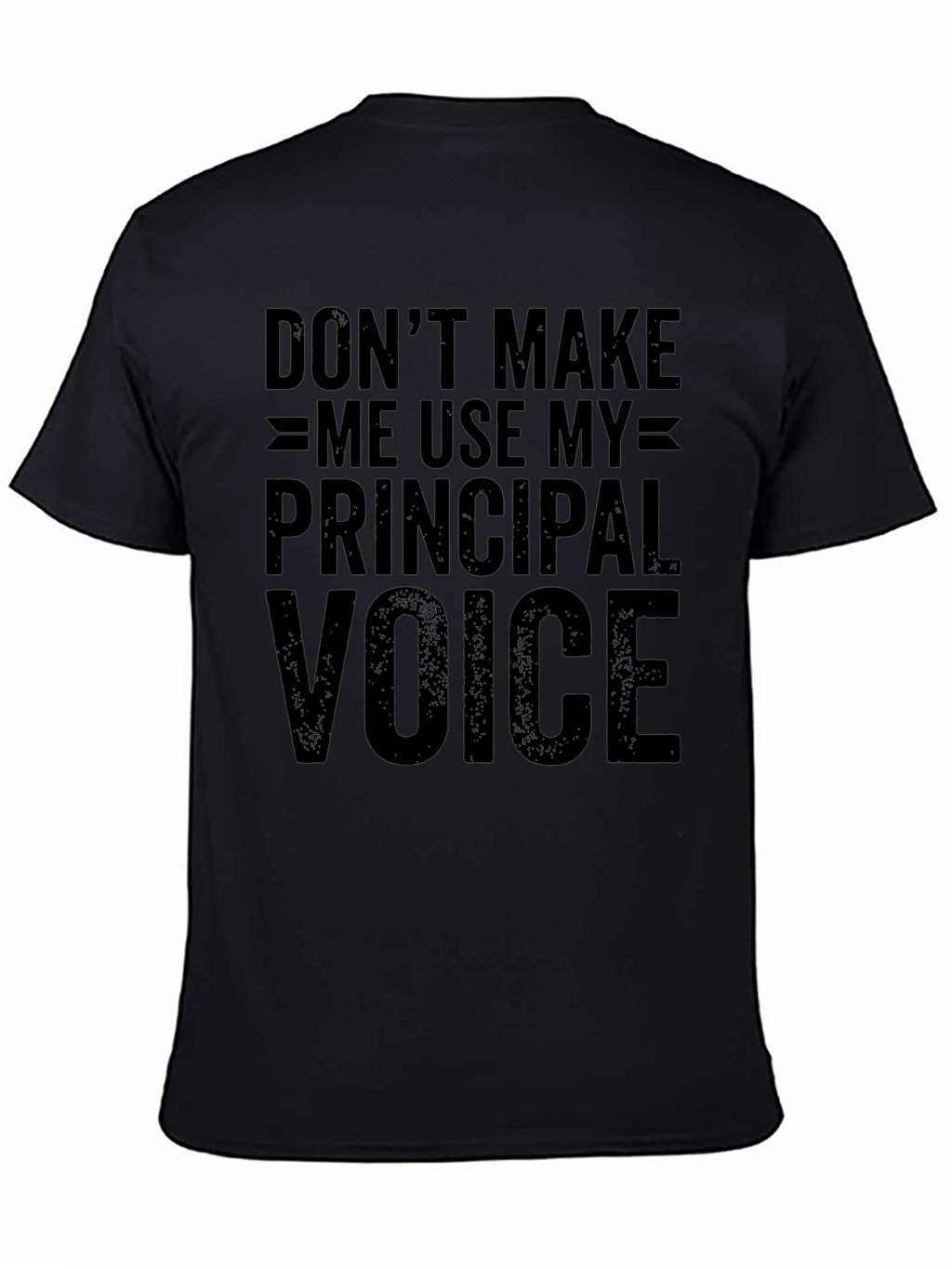 Principal Voice T-Shirt - Funny School Apparel