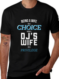 DJs Wife Tee - Choice & Privilege Graphic T-Shirt