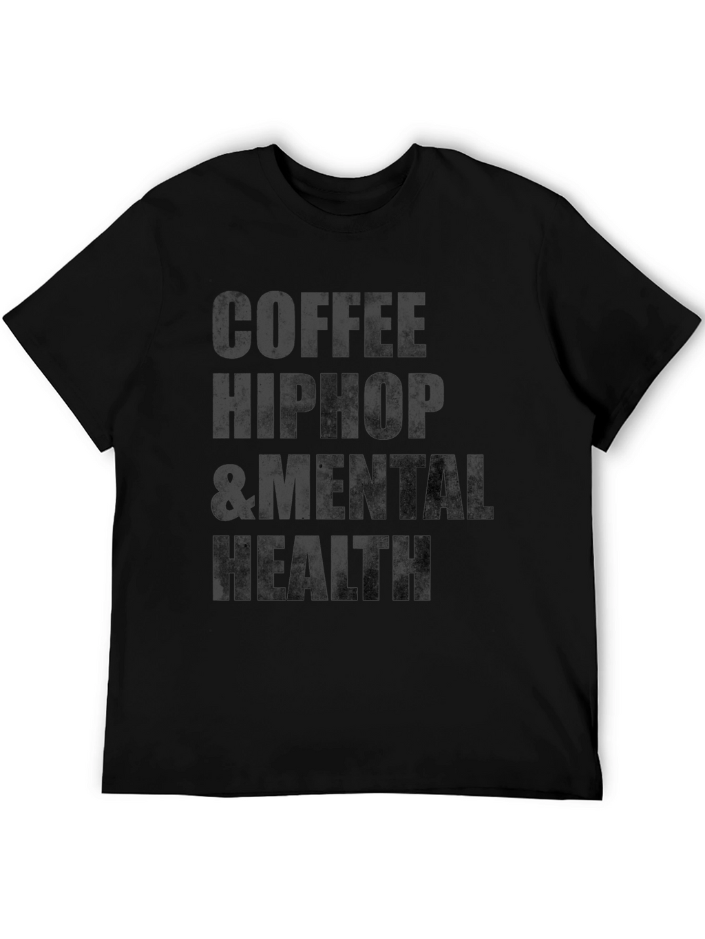 Coffee Hip Hop & Mental Health Black T-Shirt