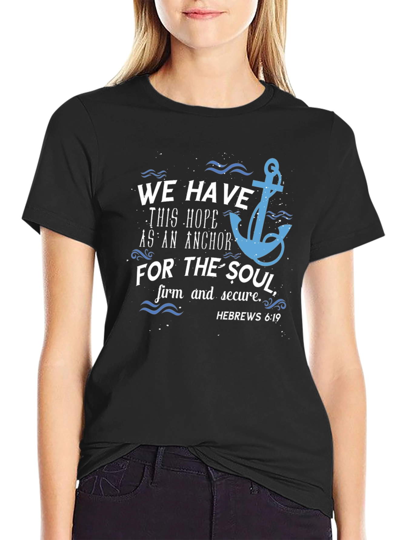 Anchor of Hope Graphic T-Shirt - Hebrews 6:19 Christian Tee