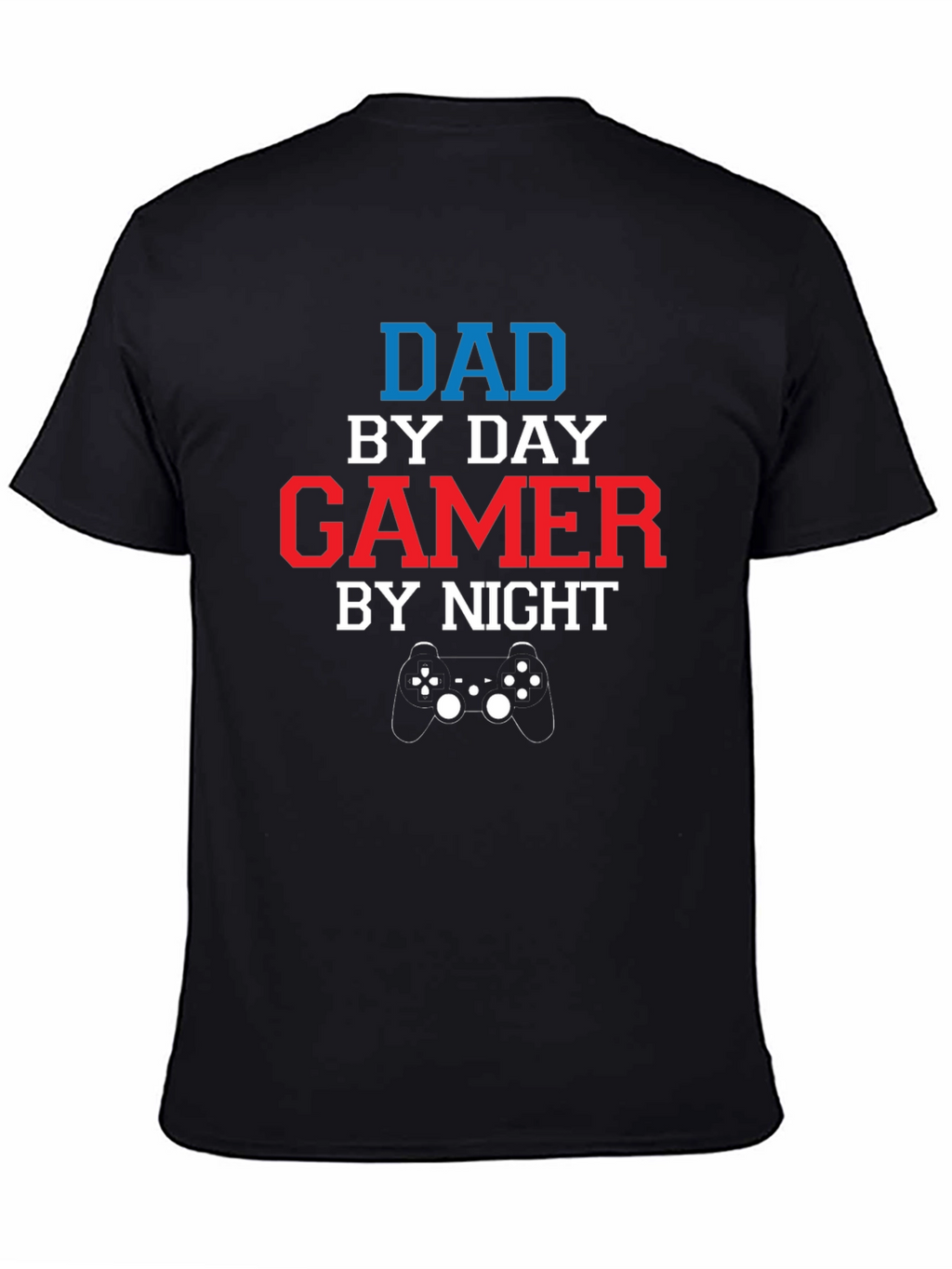 Dad by Day Gamer by Night Black T-Shirt