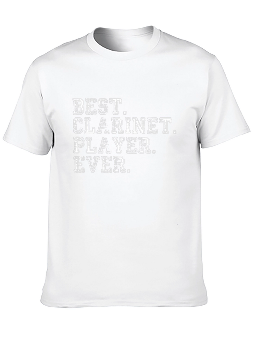 Best Clarinet Player Ever T-Shirt