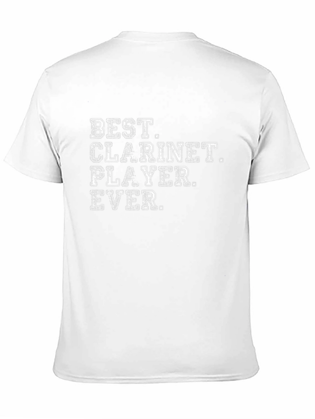 Best Clarinet Player Ever T-Shirt