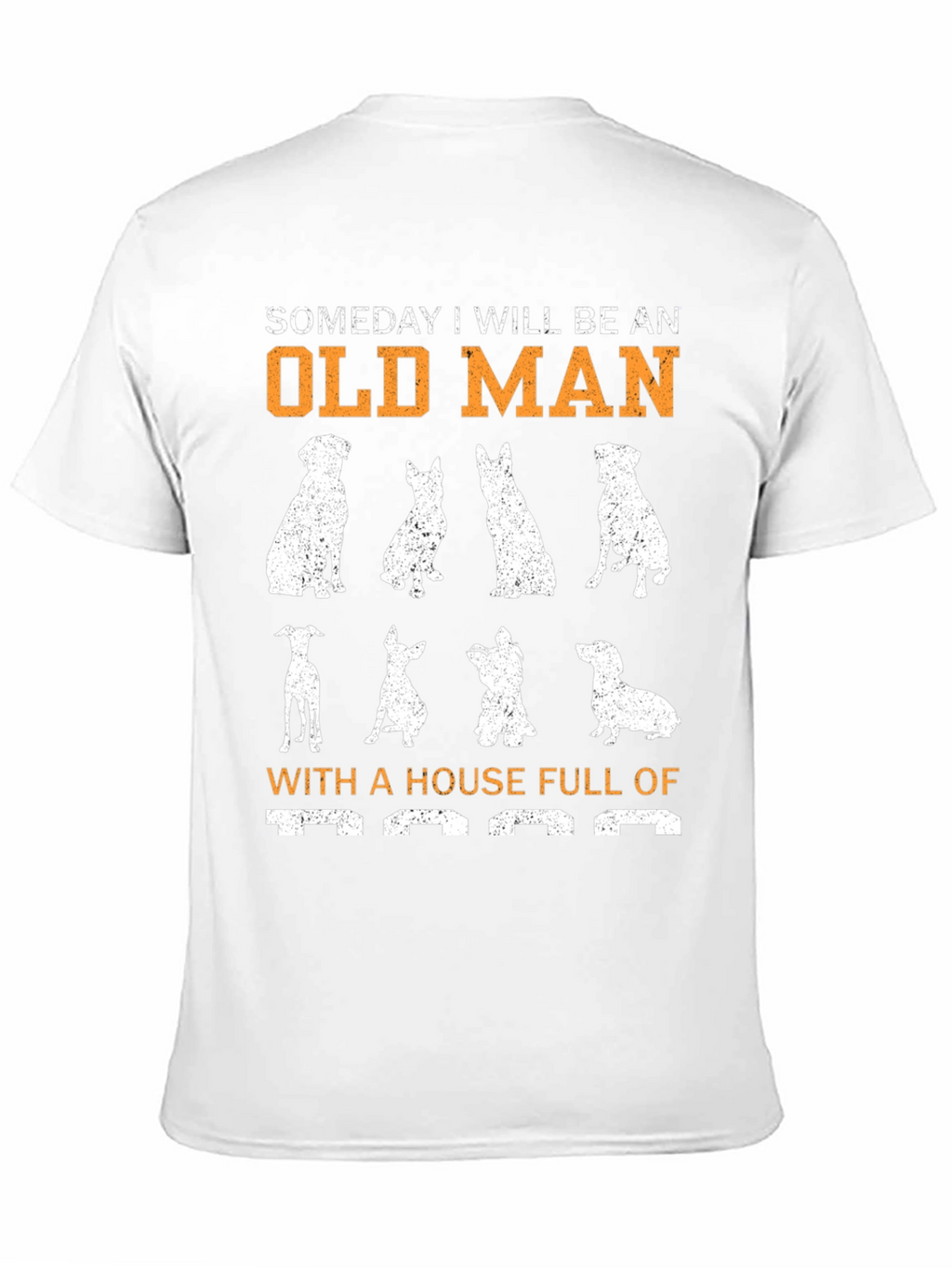 Funny Dog Lover T-Shirt - Someday Old Man Design