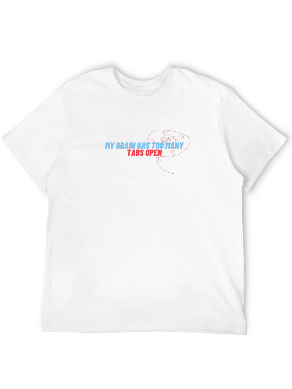 Brain Overload Graphic Tee - Funny Slogan T-Shirt