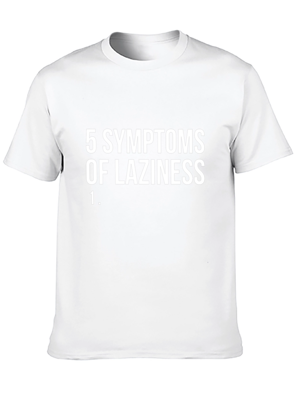 Funny Laziness Symptoms Graphic T-Shirt