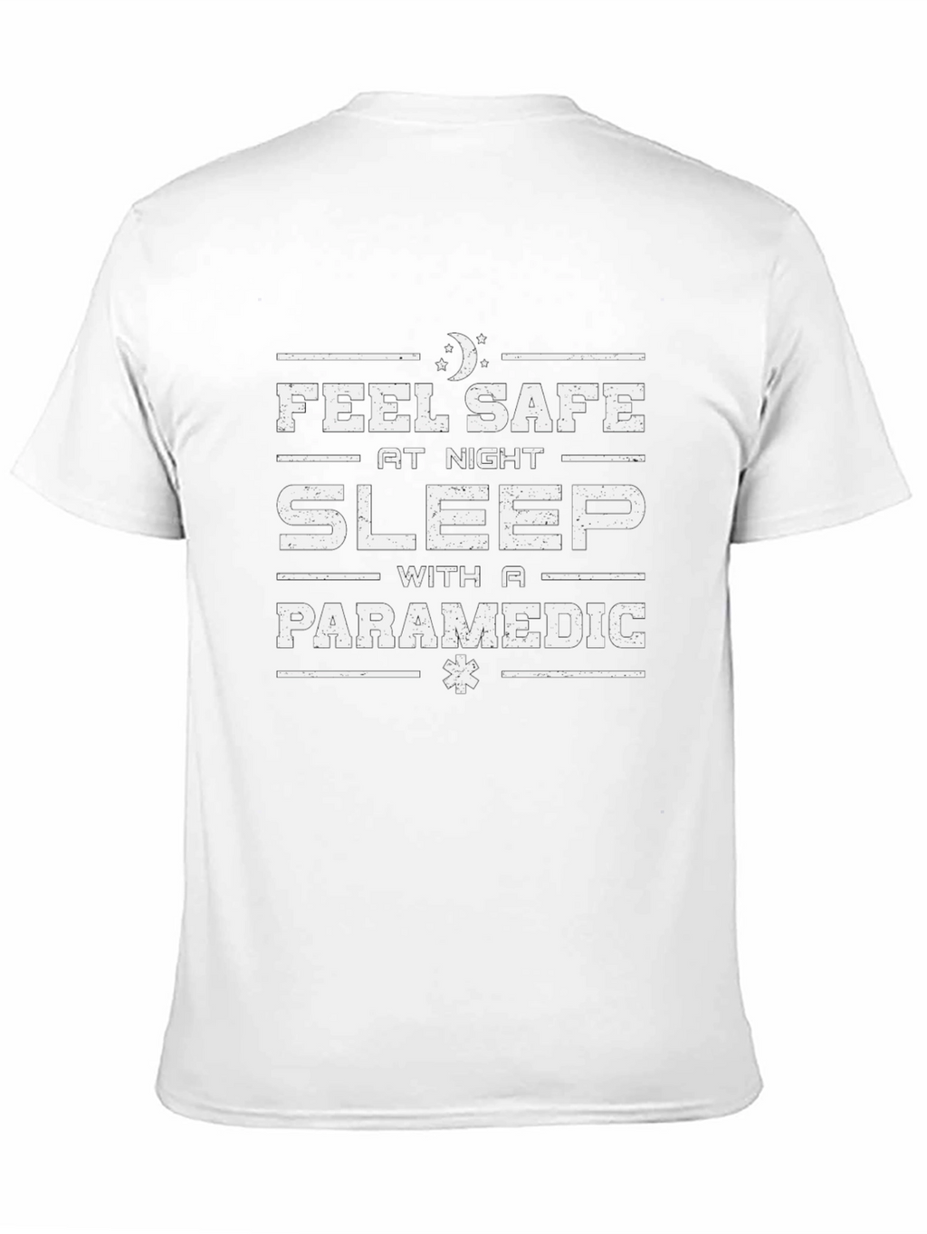Feel Safe Sleep With A Paramedic Black T-Shirt