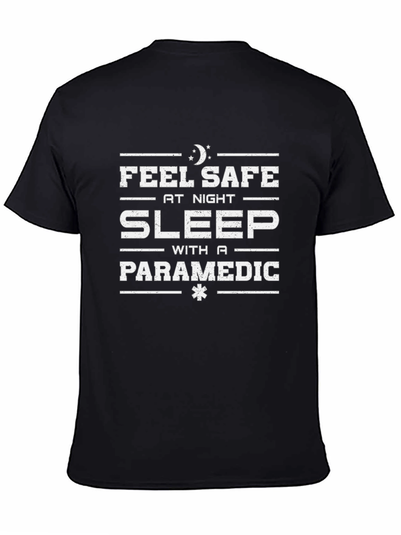 Feel Safe Sleep With A Paramedic Black T-Shirt