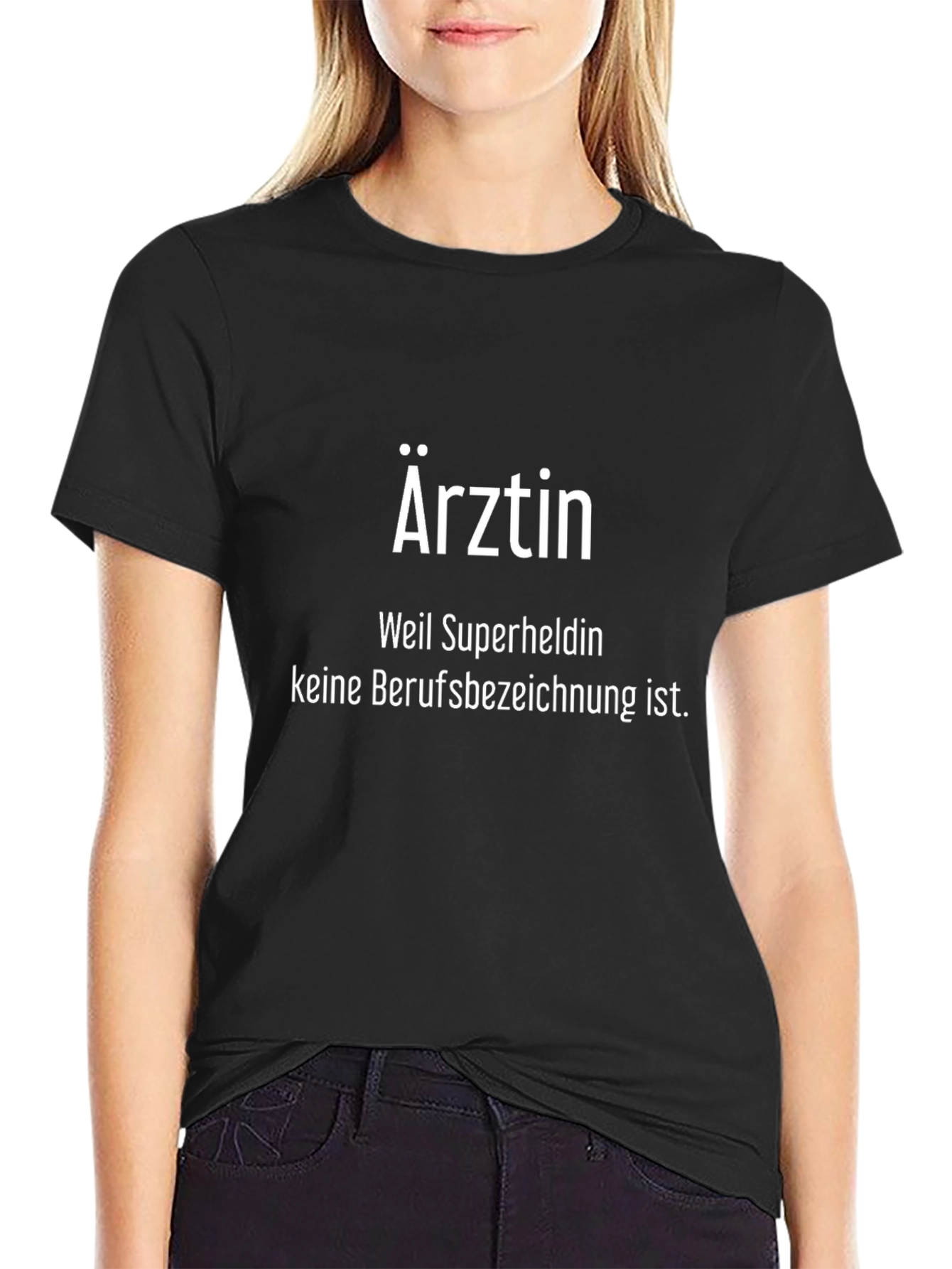 Ärztin Doctor T-Shirt - Because Superhero Isnt a Job