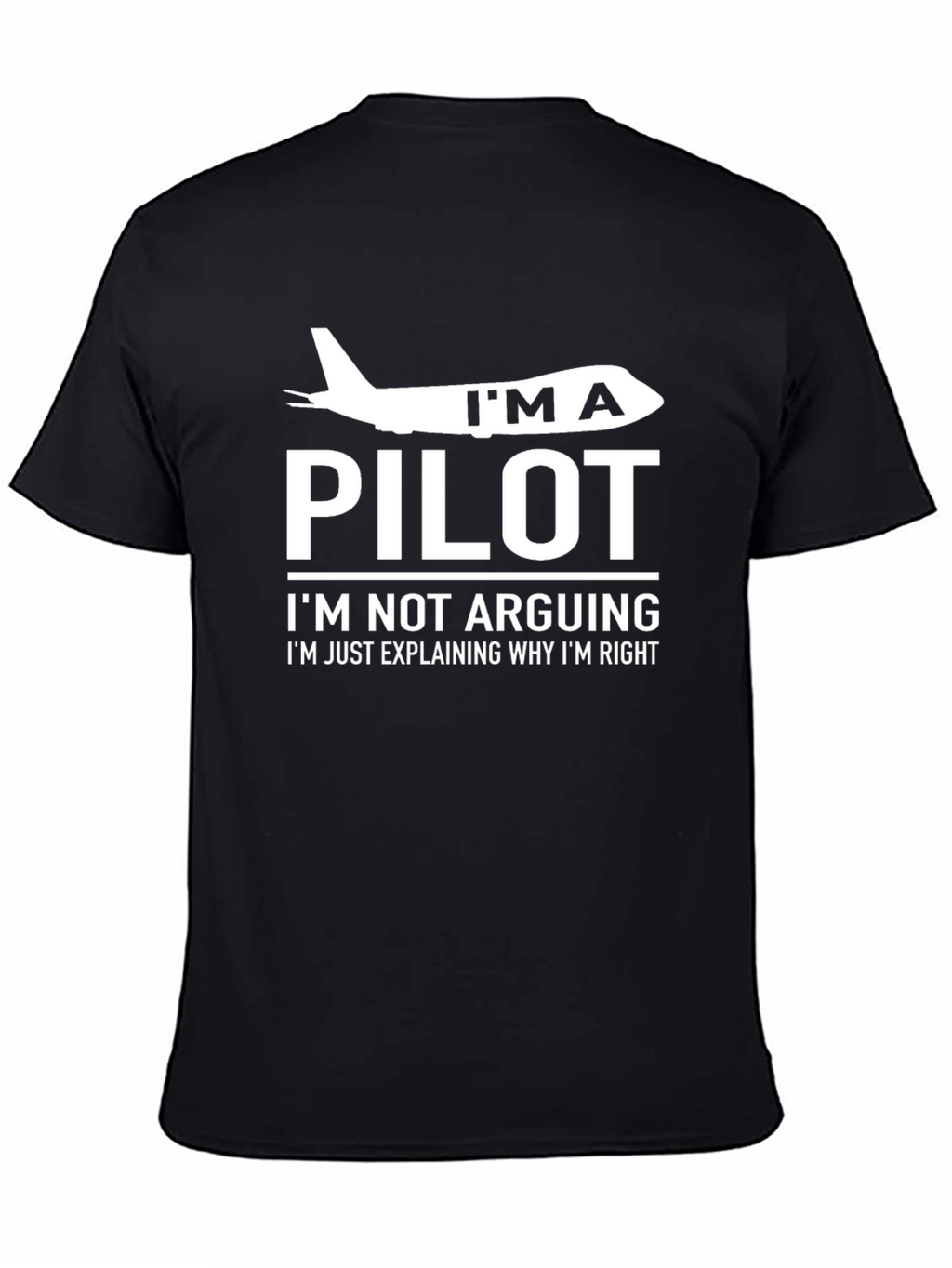 Im a Pilot T-Shirt - Funny Aviation Tee