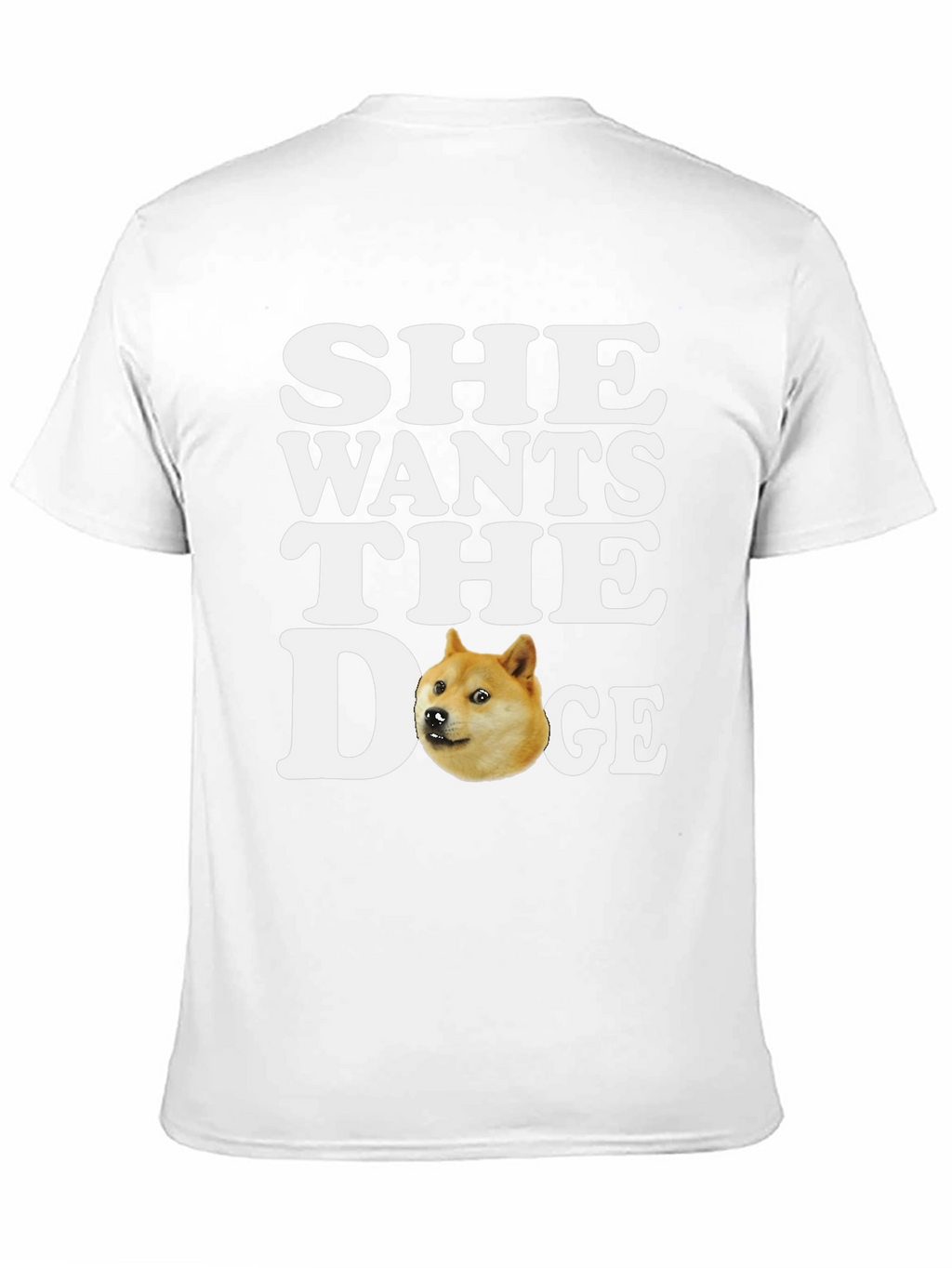 She Wants the Doge T-Shirt - Meme Crypto Tee