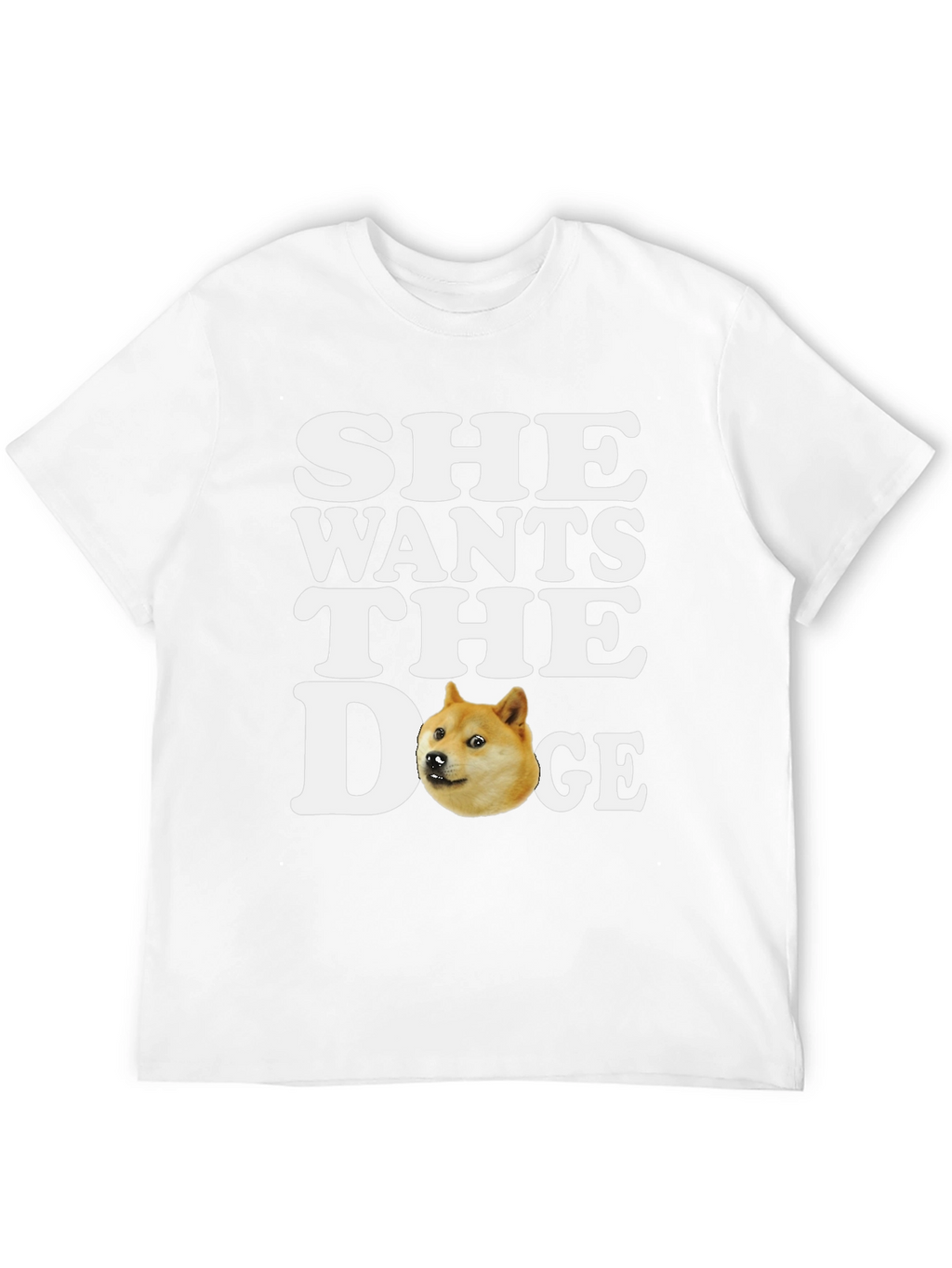 She Wants the Doge T-Shirt - Meme Crypto Tee