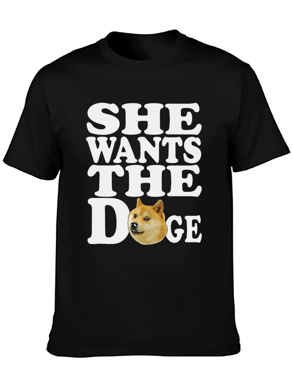 She Wants the Doge T-Shirt - Meme Crypto Tee