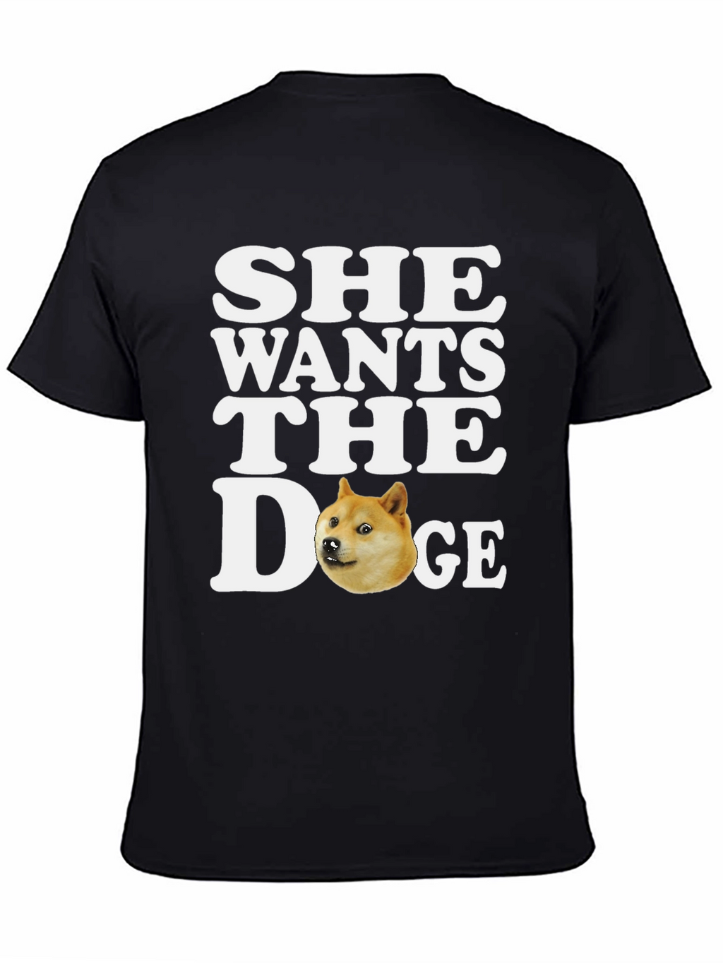 She Wants the Doge T-Shirt - Meme Crypto Tee