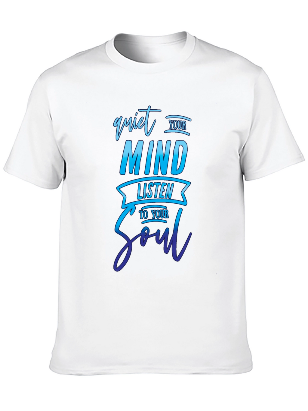Quiet Your Mind T-Shirt