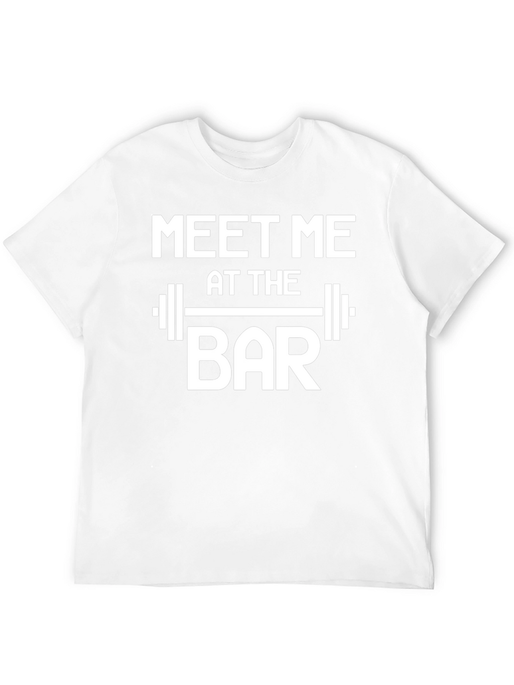 Meet Me at The Bar T-Shirt Gym Workout