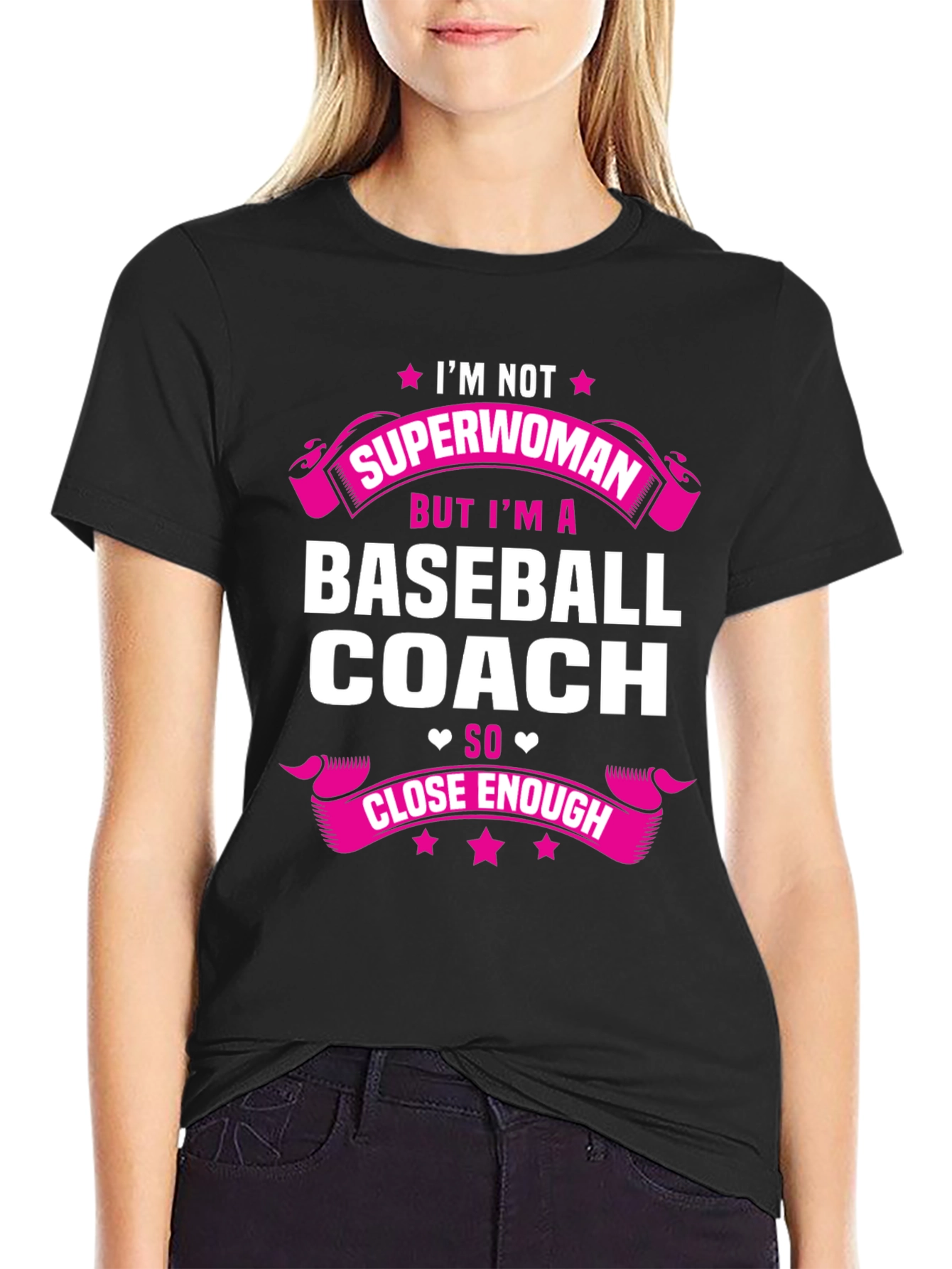 Baseball Coach T-Shirt: Im Not Superwoman