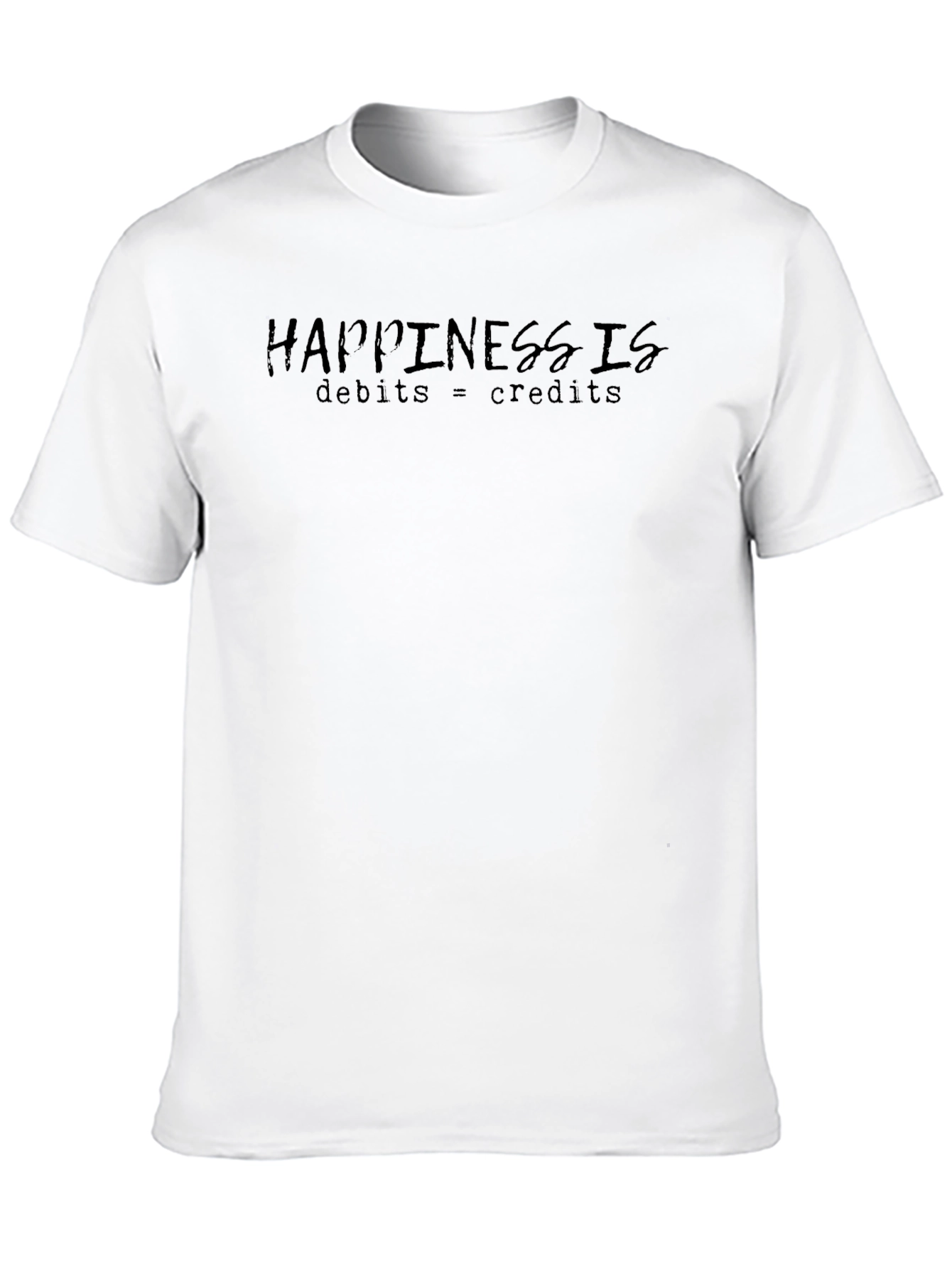 Accountant Happiness T-Shirt - Debits = Credits
