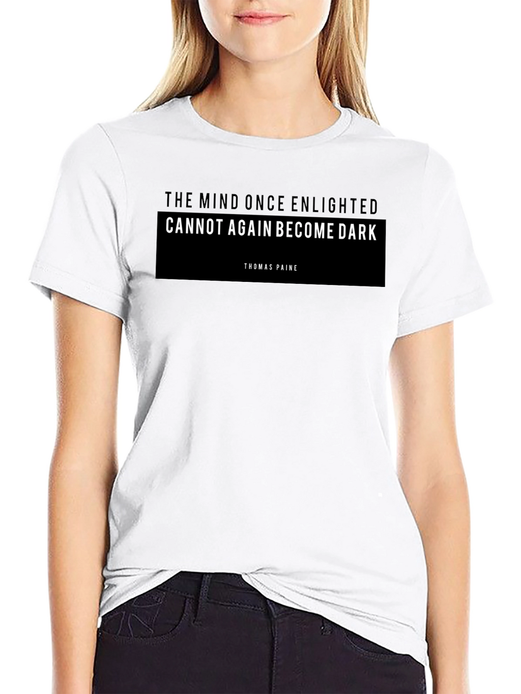 Enlightened Mind T-Shirt - Thomas Paine Quote