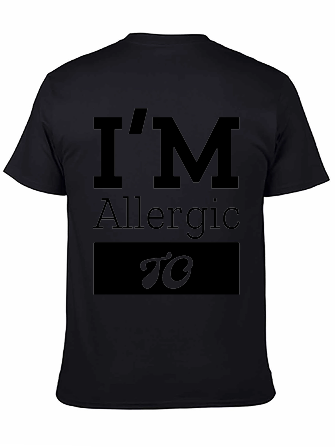 Im Allergic To Funny T-Shirt