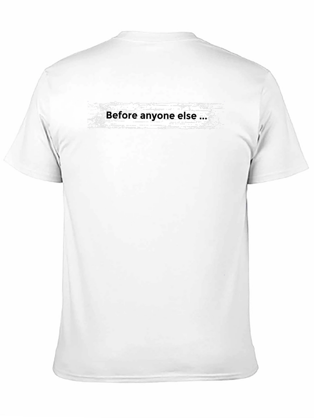 Before Anyone Else Black Graphic Tee