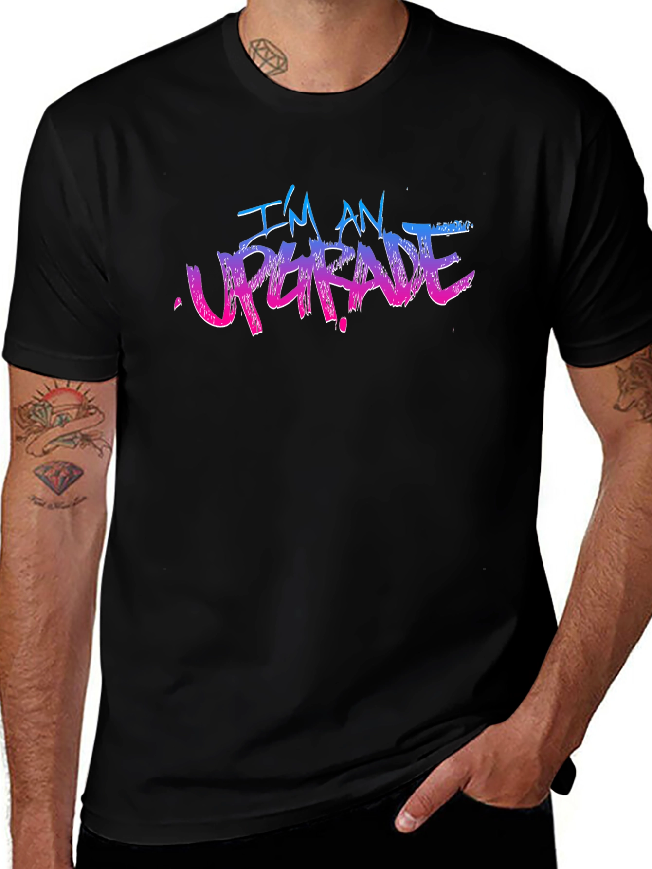 Im An Upgrade Graphic T-Shirt