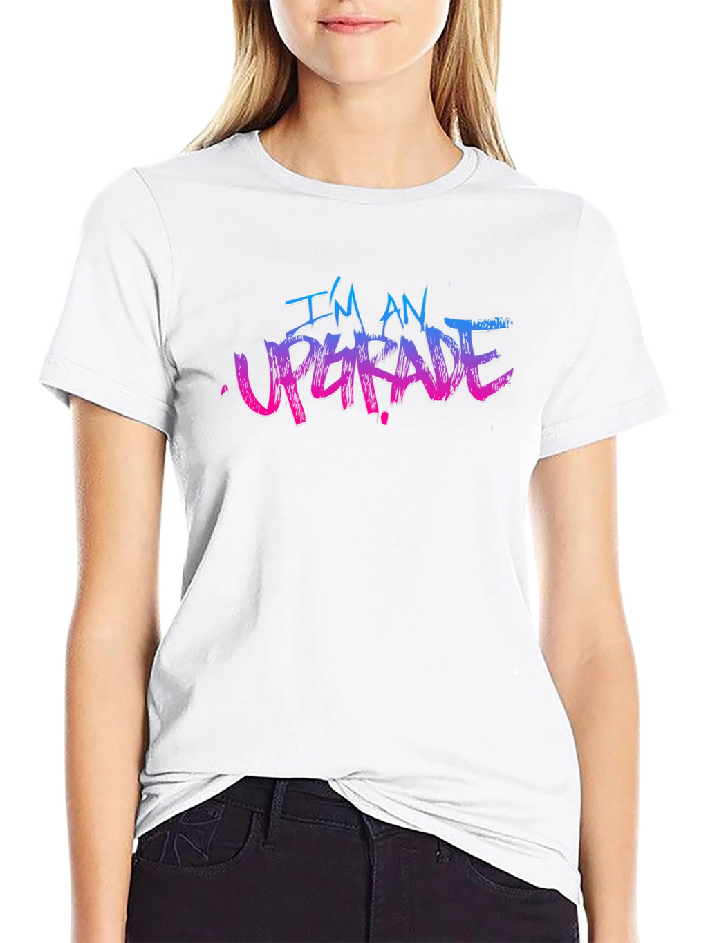Im An Upgrade Graphic T-Shirt