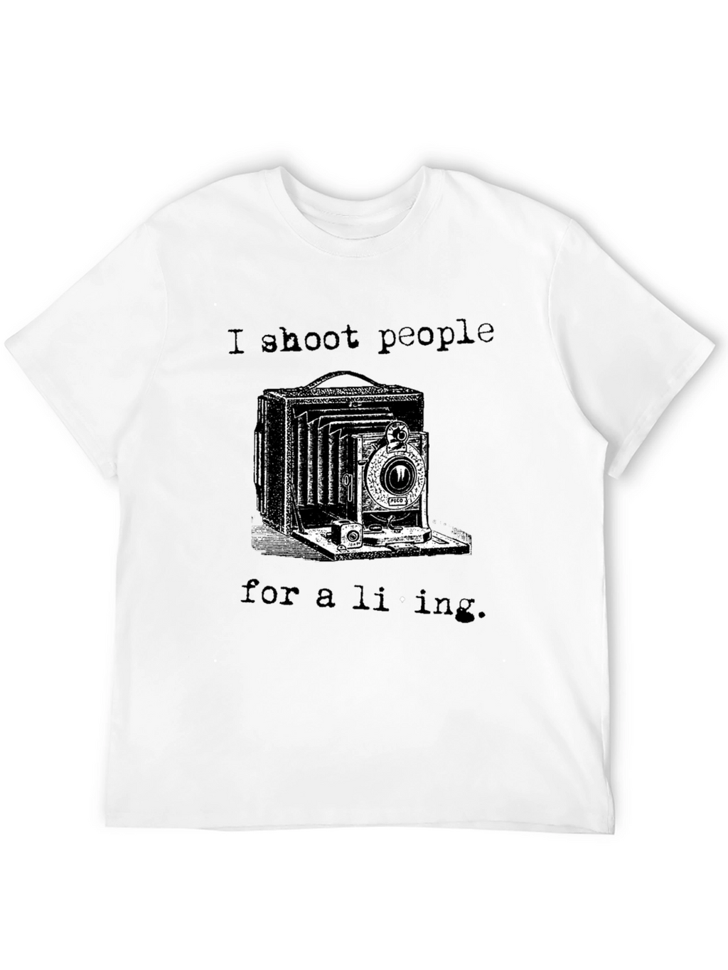 I Shoot People for a Living Black T-Shirt
