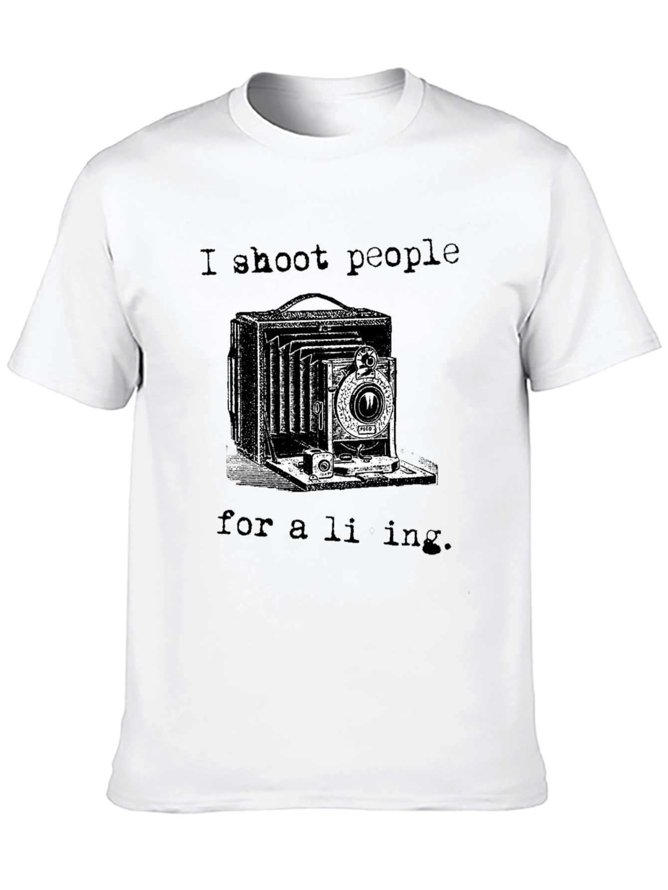 I Shoot People for a Living Black T-Shirt