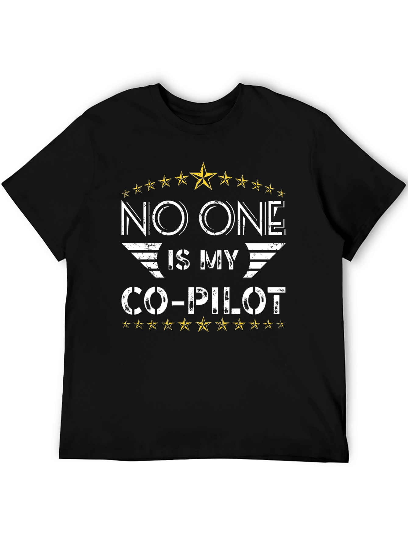 No One Is My Co-Pilot Black T-Shirt