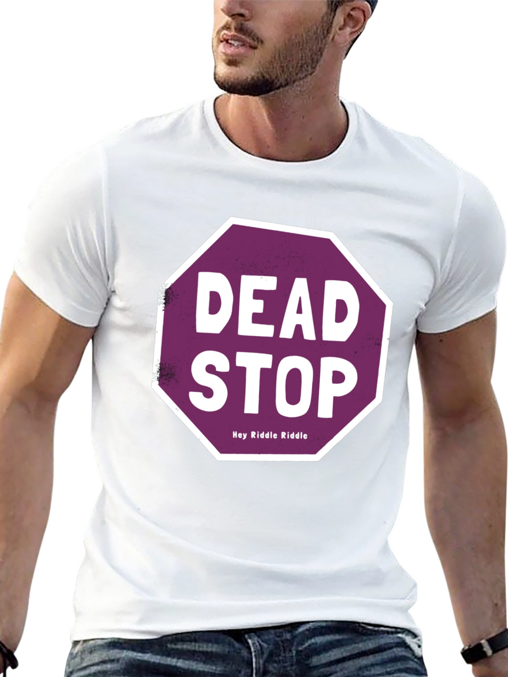 Dead Stop Hey Riddle Riddle T-Shirt
