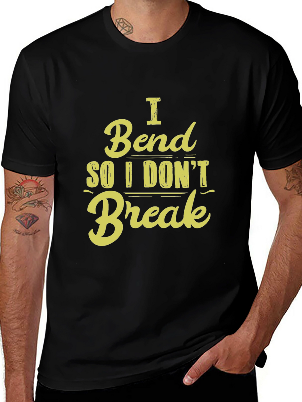 I Bend So I Dont Break - Graphic T-Shirt