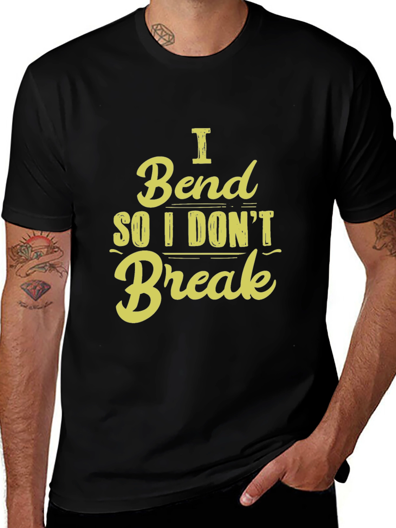 I Bend So I Dont Break - Graphic T-Shirt