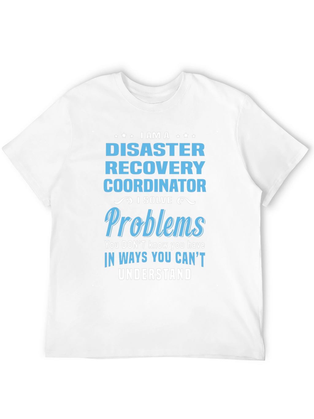 Disaster Recovery Coordinator T-Shirt