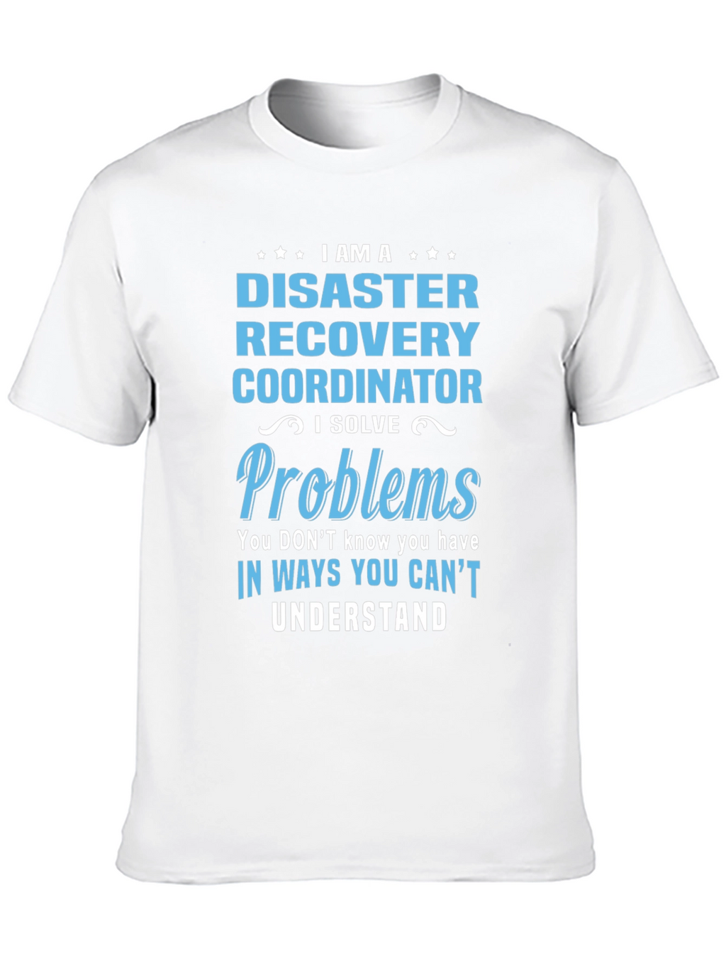 Disaster Recovery Coordinator T-Shirt