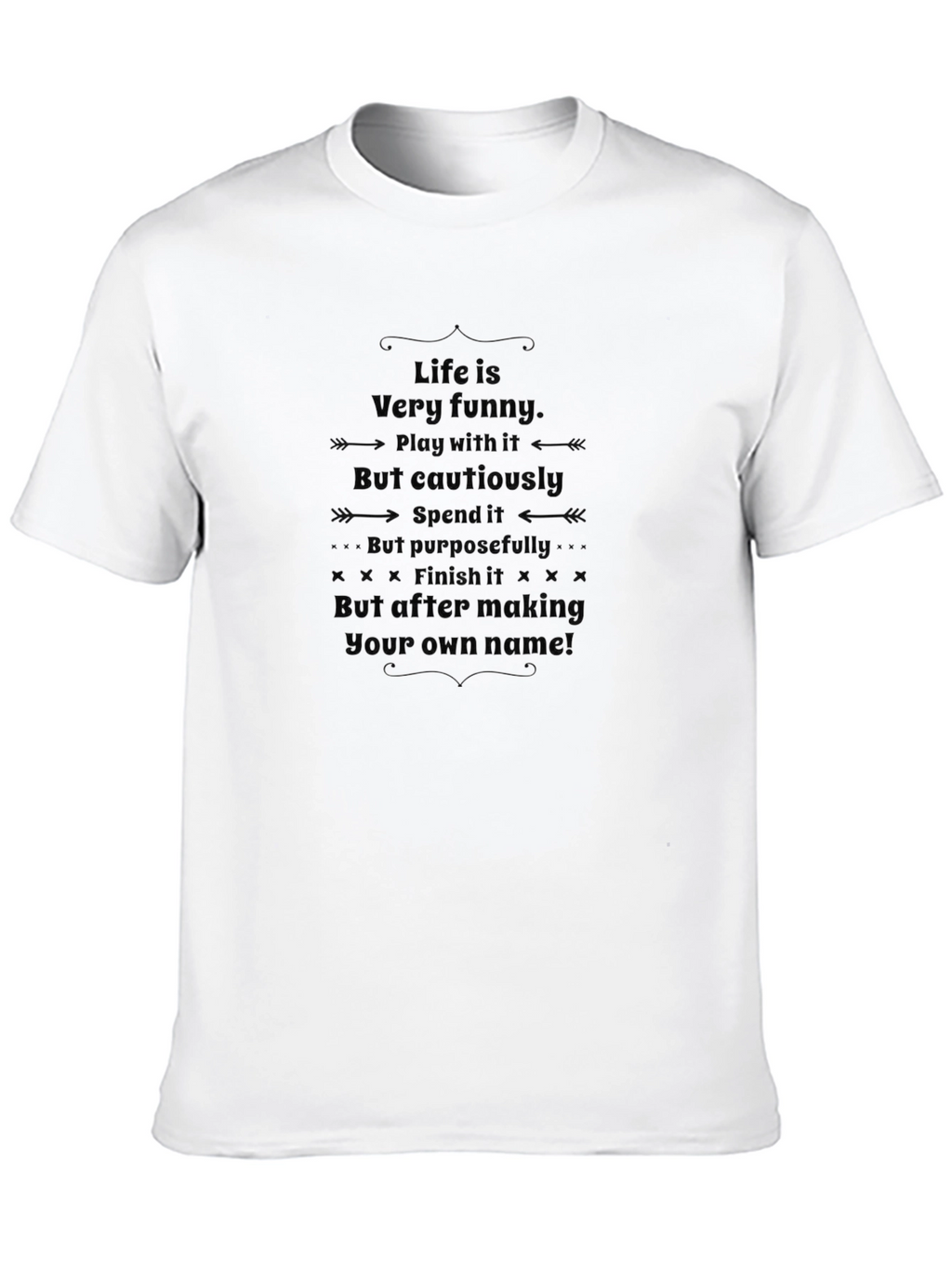 Life is Funny T-Shirt