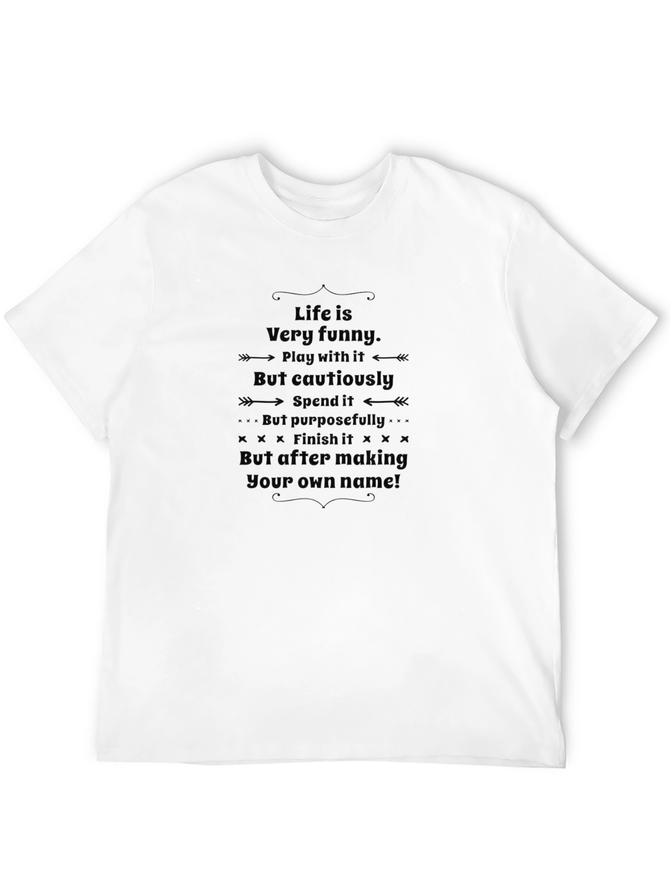 Life is Funny T-Shirt