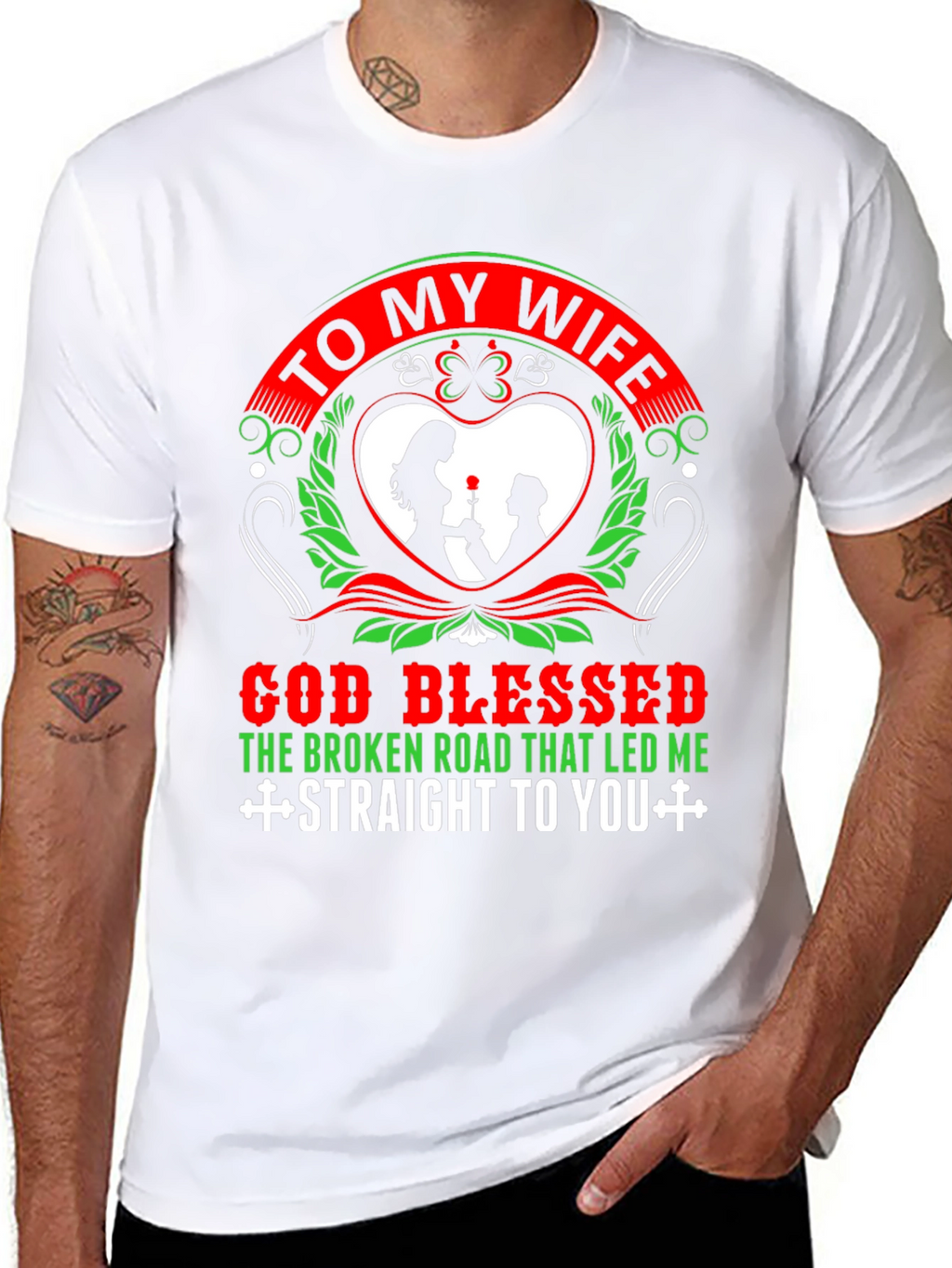 To My Wife Graphic T-Shirt