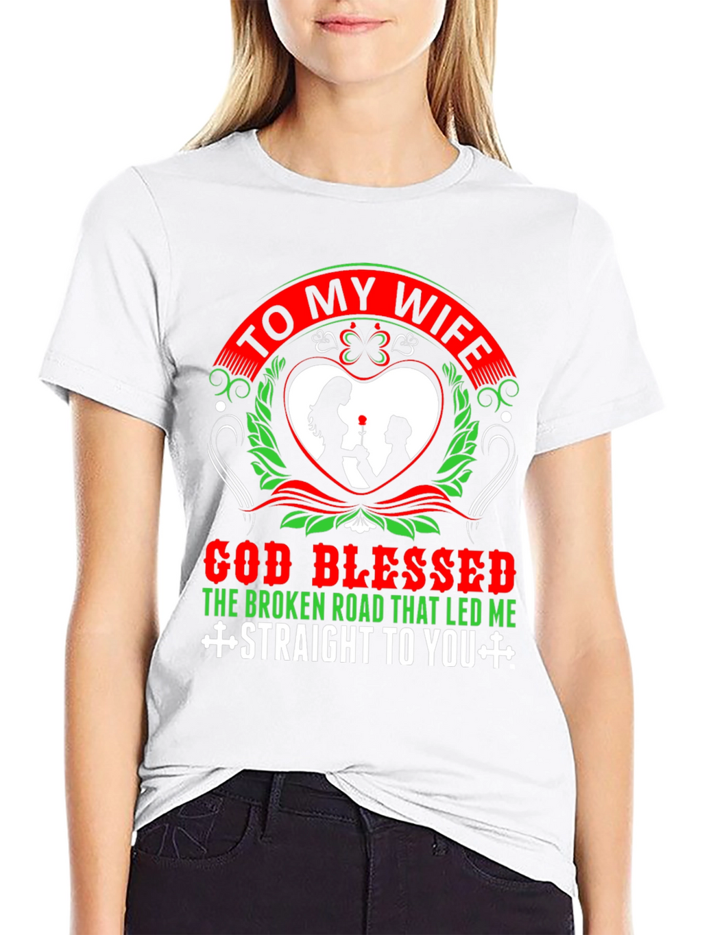 To My Wife Graphic T-Shirt