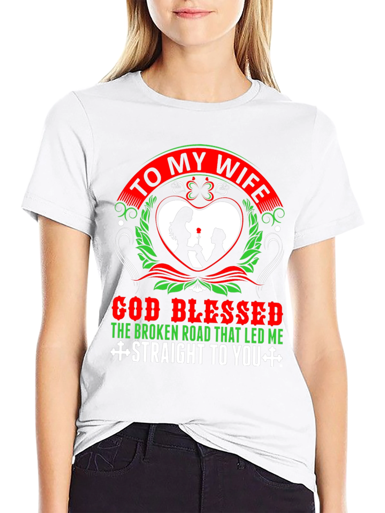 To My Wife Graphic T-Shirt