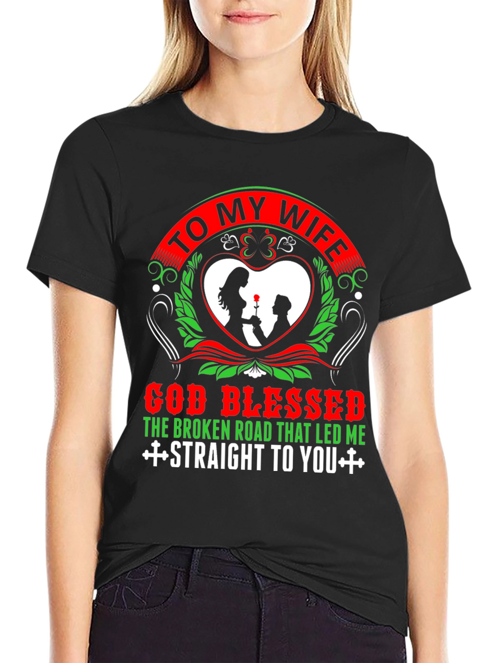 To My Wife Graphic T-Shirt