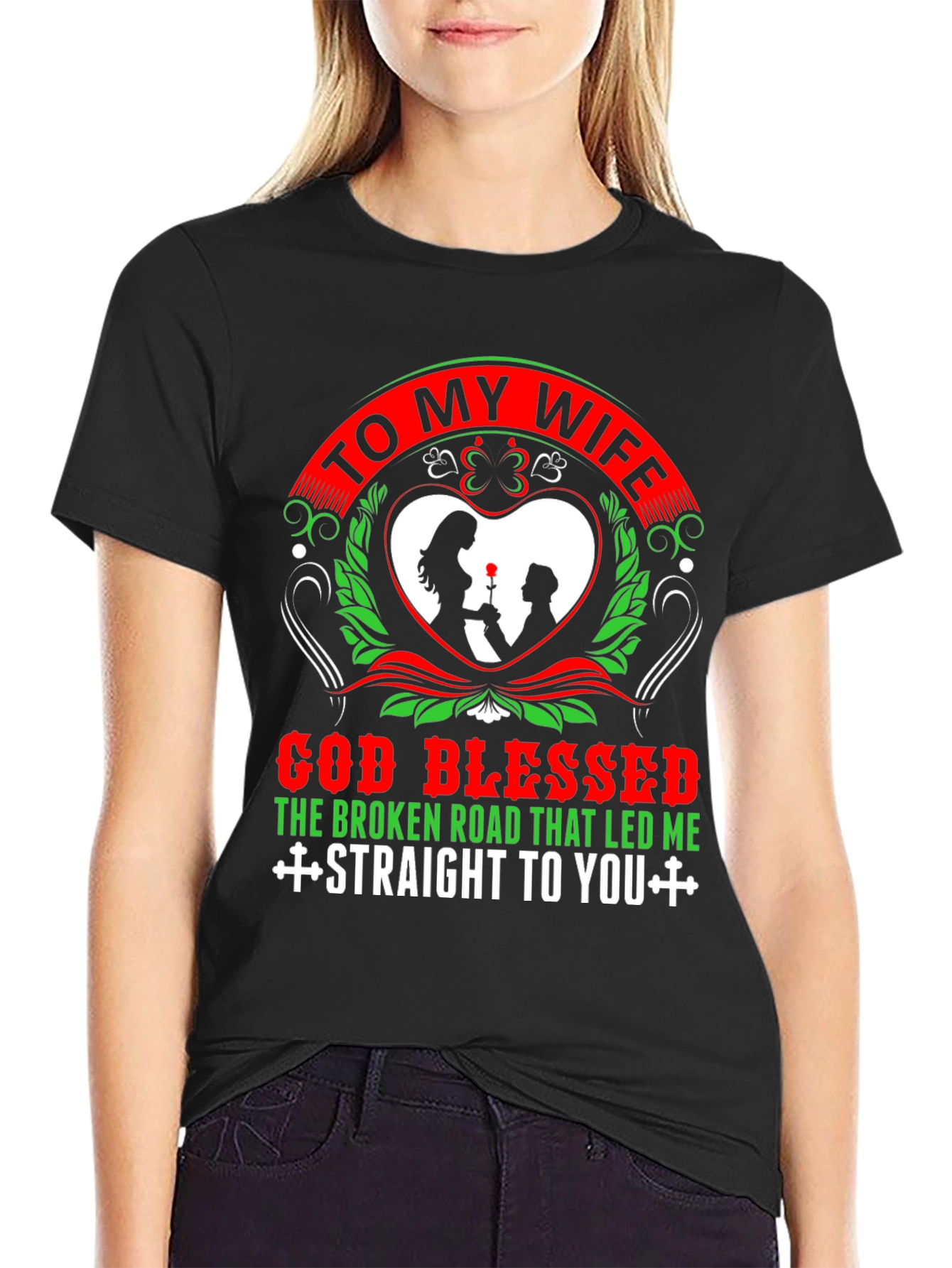 To My Wife Graphic T-Shirt