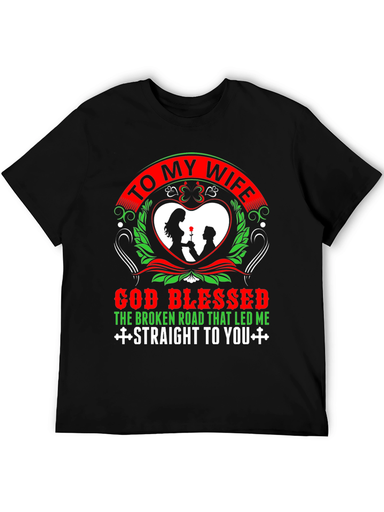 To My Wife Graphic T-Shirt