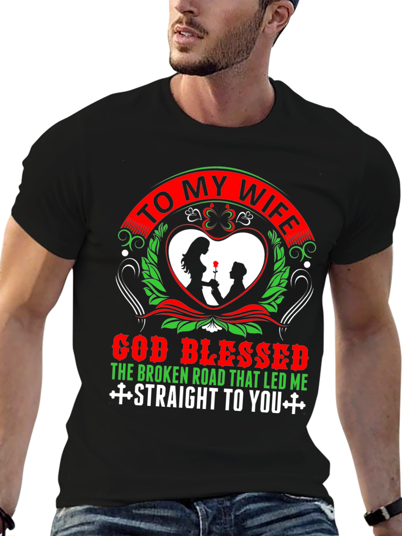 To My Wife Graphic T-Shirt