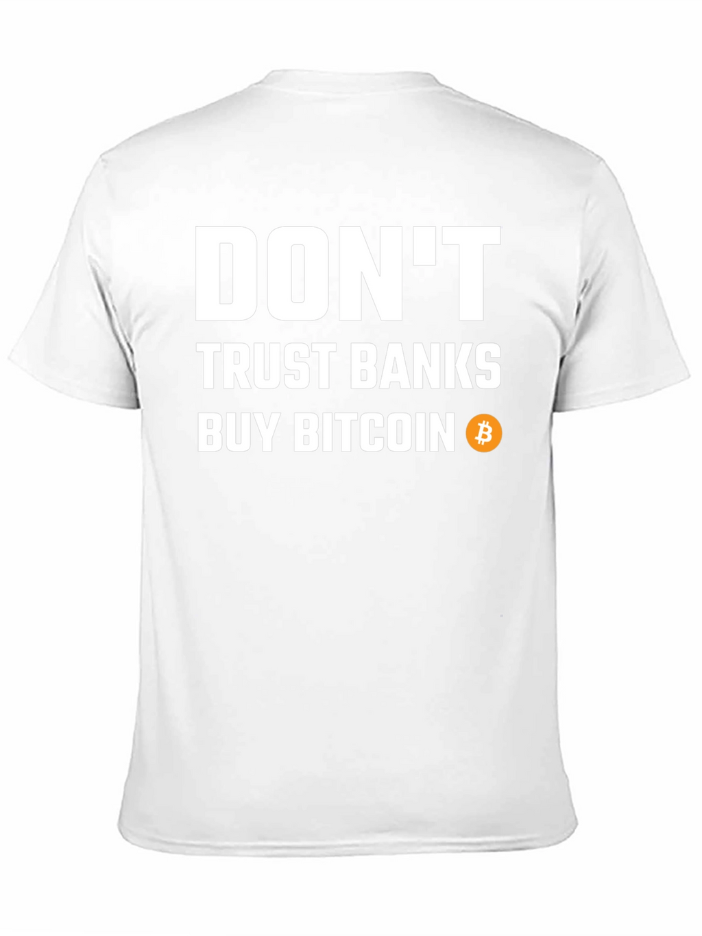 Dont Trust Banks Buy Bitcoin Black T-Shirt