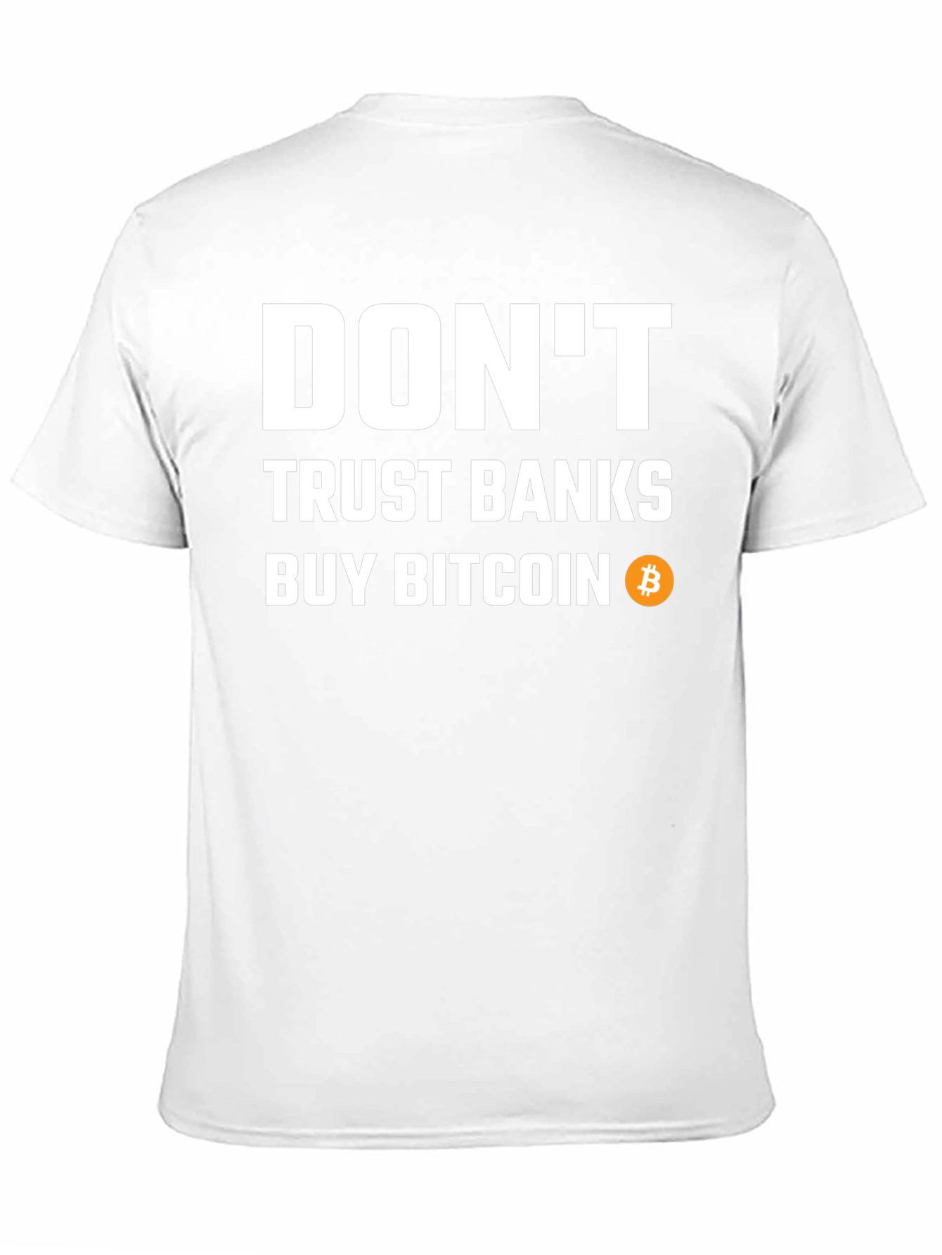 Dont Trust Banks Buy Bitcoin Black T-Shirt